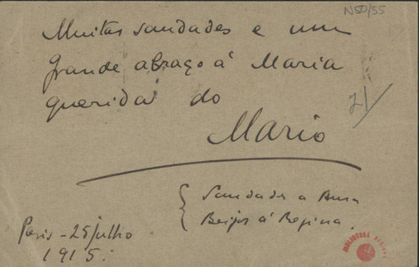  [Bilhete-postal, 1915 jul. 25, Paris a Maria Cardoso de Sá Carneiro, Lisboa] / Mario